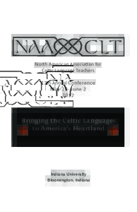 North American Association for Celtic Language Teachers 17th Annual Conference May 30- June