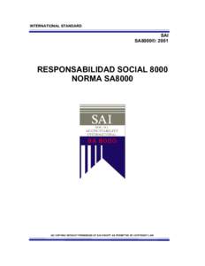 INTERNATIONAL STANDARD  SAI SA8000®: 2001  RESPONSABILIDAD SOCIAL 8000