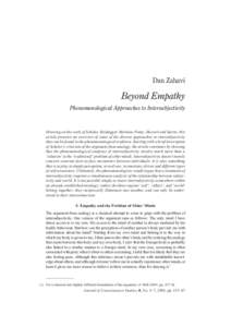 Dan Zahavi  Beyond Empathy Phenomenological Approaches to Intersubjectivity  Drawing on the work of Scheler, Heidegger, Merleau-Ponty, Husserl and Sartre, this