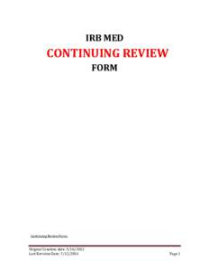 IRB MED  CONTINUING REVIEW FORM  Continuing Review Form: