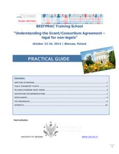BESTPRAC Training School “Understanding the Grant/Consortium Agreement – legal for non-legals” October 22-24, 2014 | Warsaw, Poland  	
  