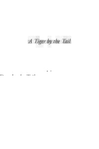 A Tiger by the Tail  A Tiger by the Tail A 40-Years’ Running Commentary on Keynesianism by Hayek With an essay on