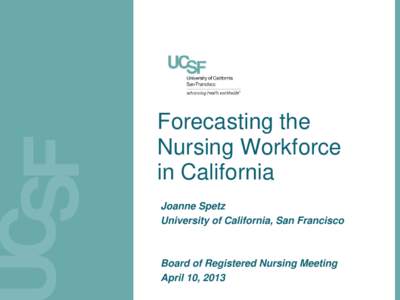 Nursing in California: Recent Policy Developments