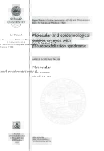 Digital Comprehensive Summaries of Uppsala Dissertations from the Faculty of Medicine 1130 Molecular and epidemiological studies on eyes with pseudoexfoliation syndrome