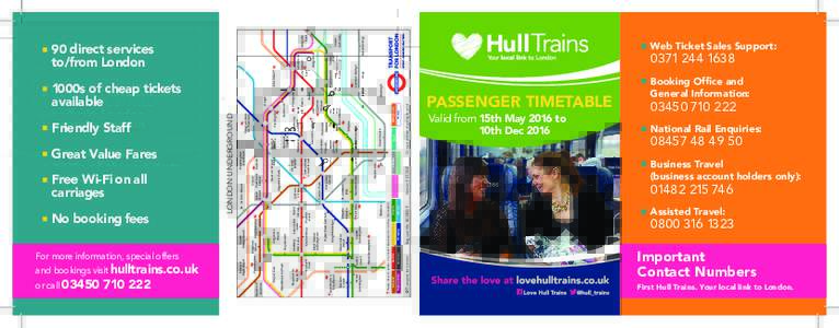 For more information, special offers and bookings visit hulltrains.co.uk or call