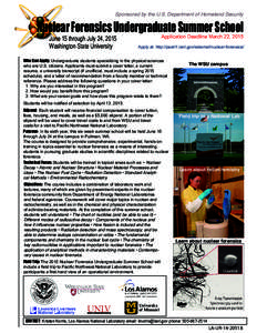 Sponsored by the U.S. Department of Homeland Security  Nuclear Forensics Undergraduate Summer School June 15 through July 24, 2015 Washington State University