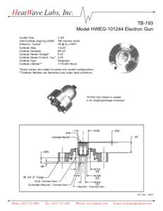 HeatWave Labs, Inc. TB-193 Model HWEGElectron Gun Conflat Size Grid-Cathode Spacing (DGK) Emission, Typical*