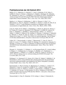 Publikationsliste der AG Nohtolt 2012 Belikov, D. A.; Maksyutov, S.; Sherlock, V.; Aoki, S.; Deutscher, N. M.; Dohe, S.; Griffith, D.; Kyro, E.; Morino, I.; Nakazawa, T.; Notholt, J.; Rettinger, M.; Schneider, M.; Sussma