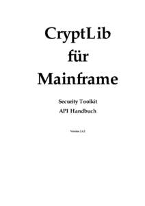 CryptLib für Mainframe Security Toolkit API Handbuch