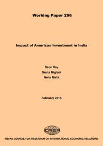 Working Paper 296  Impact of American Investment in India Saon Ray Smita Miglani
