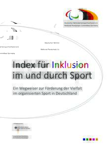 Impressum  Herausgeber: Deutscher Behindertensportverband e.V. National Paralympic Committee Germany -Im Hause der Gold-Kraemer-StiftungTulpenweg 2-4