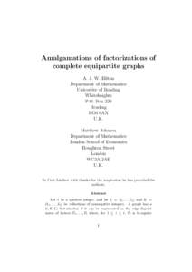 Amalgamations of factorizations of complete equipartite graphs A. J. W. Hilton