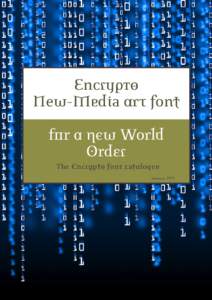 Encrypto New-Media art font for a new World Order The Encrypto font catalogue