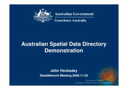 Australian Government Geoscience Australia Australian Spatial Data Directory Demonstration