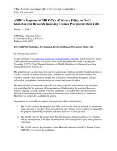 ASHG Response to NIH Office of Science Policy on Draft Guidelines for Research Involving Human Pluripotent Stem Cells
