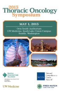 MAY 1, 2015 Orin Smith Auditorium UW Medicine, South Lake Union Campus Seattle, Washington  A word from Dr. Douglas Wood