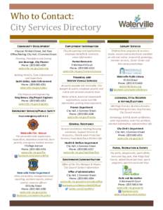 Who to Contact: City Services Directory Community Development Employment Information