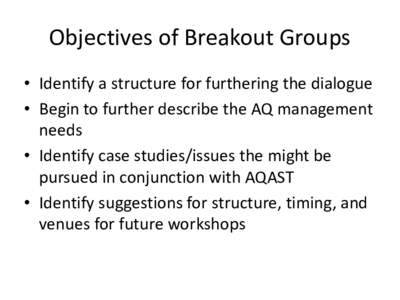 Objectives of Breakout Groups