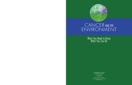 CANCER AND THE ENVIRONMENT What You Need to Know What You Can Do  National Institute