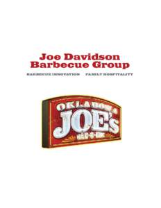 Joe Davidson Barbecue Group BARBECUE INNOVATION FAMILY HOSPITALITY