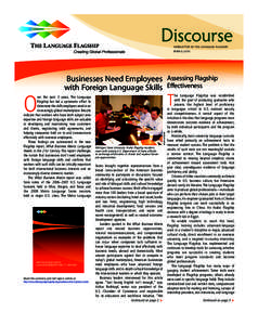 NEWSLETTER OF THE LANGUAGE FLAGSHIP SPRING 2010 ver the past 3 years, The Language Flagship has led a systematic effort to determine the skills employers need in an