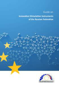 Guide on Innovation Stimulation Instruments of the Russian Federation Guide on Innovation Stimulation Instruments