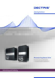 detecting the future  MYTHEN2 R Microstrip X-ray Detector Series From Ti to Ag: top performance