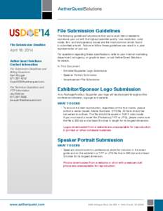 USD E’14 File Submission Deadline April 18, 2014 AetherQuest Solutions ­Contact Information