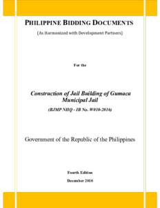 PHILIPPINE BIDDING DOCUMENTS (As Harmonized with Development Partners) For the  Construction of Jail Building of Gumaca