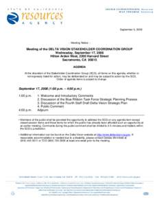 September 5, Meeting Notice – Meeting of the DELTA VISION STAKEHOLDER COORDINATION GROUP Wednesday, September 17, 2008