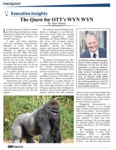 Executive Insights  The Quest for OTT’s WYN WYN By: Kurt Michel  L
