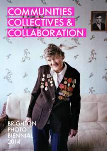 Communities Collectives & collaboration Brighton Photo