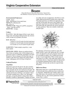 Beans  publication[removed]Diane Relf, Extension Specialist, Horticulture, Virginia Tech Alan McDaniel, Extension Specialist, Horticulture, Virginia Tech