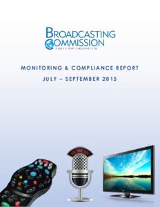 MONITORING & COMPLIANCE REPORT JULY – SEPTEMBER 2015 TABLE OF CONTENTS  Executive Summary . . . . . . . . . . . . . . . . . . . . . . . . . . . . . . . . . . . . . . . . . . . . . . . . . 1