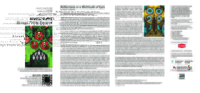 June 27 - July 27, 2013 Artist Talk Thursday, June 27 | 6-7 pm Reflections in a Multitude of Eyes by Mark Laliberte