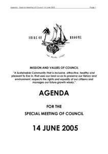 Agenda - Special Meeting of Council 14 JunePage 1 MISSION AND VALUES OF COUNCIL 