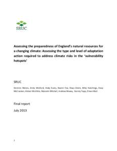 Assessing the preparedness of England’s natural resources for a changing climate: Assessing the type and level of adaptation action required to address climate risks in the ‘vulnerability hotspots’  SRUC