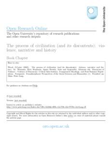 Open Research Online The Open University’s repository of research publications and other research outputs The process of civilization (and its discontents): violence, narrative and history Book Chapter