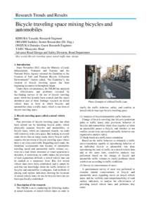 Research Trends and Results  Bicycle traveling space mixing bicycles and automobiles KIMURA Yasushi, Research Engineer OHASHI Sachiko, Senior Researcher (Dr. Eng.)