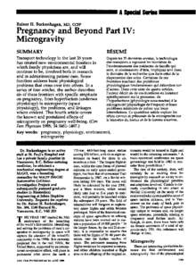 A Special Series Rainer H. Borkenhagen, MD, CCFP Pregnancy and Beyond Part IV: Microgravity SUMMARY