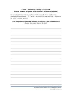 Lesson 1 Summary Activity: “Exit Card” Student Written Response to the Lesson’s “Essential Question” Based on the information from your Textual (Document) Evidence and Summary Statements from documents 1, 2, 3,