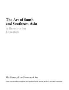 The Art of South and Southeast Asia A Resource for Educators  The Metropolitan Museum of Art