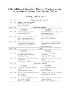 2014 Midwest Number Theory Conference for Graduate Students and Recent PhDs Tuesday, June 3, 2014