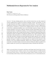 Multinomial Inverse Regression for Text Analysis  Matt Taddy arXiv:1012.2098v7 [stat.ME] 8 Aug 2013