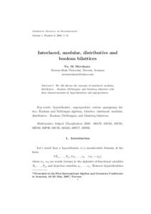 Armenian Journal of Mathematics Volume 1, Number 3, 2008, 7–13 Interlaced, modular, distributive and boolean bilattices Yu. M. Movsisyan