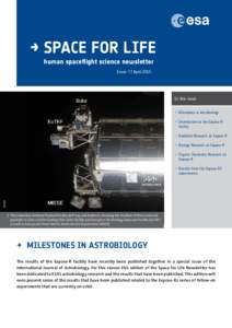 → SPACE FOR LIFE human spaceflight science newsletter Issue 7 | April 2015 In this issue: – 	Milestones in Astrobiology