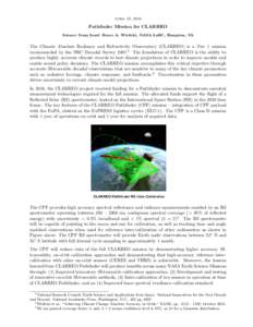 April 22, 2016  Pathfinder Mission for CLARREO Science Team Lead: Bruce A. Wielicki, NASA LaRC, Hampton, VA  The Climate Absolute Radiance and Refractivity Observatory (CLARREO) is a Tier 1 mission