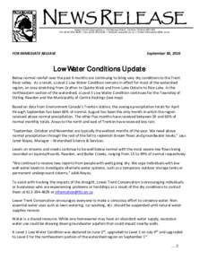 NEWS RELEASE Lower Trent Conservation # 714 Murray Street, Trenton, Ontario K8V 5P4 Tel: ( # Fax: ( # Website: www.ltc.on.ca # Email:  FOR IMMEDIATE RELEASE
