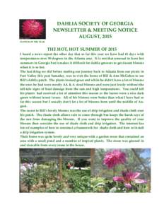 DAHLIA SOCIETY OF GEORGIA NEWSLETTER & MEETING NOTICE AUGUST, 2015 FLOWER OF THE YEAR  THE HOT, HOT SUMMER OF 2015