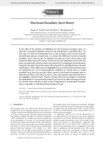 Quarterly Journal of the Royal Meteorological Society  Q. J. R. Meteorol. Soc. 136: 1665–1670, October 2010 Part A Hurricane boundary-layer theory Roger K. Smitha *and Michael T. Montgomeryb,c